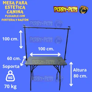 Mesa Para Estética Canina plegable con portería y bastón